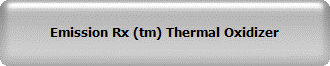 Emission Rx (tm) Thermal Oxidizer