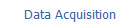 Data Acquisition